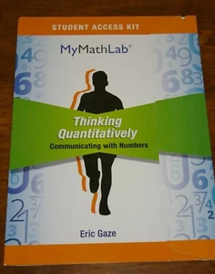 MyMathLab Thinking Quantitatively Communicating with Numbers Student Access Kit - Picture 1 of 1