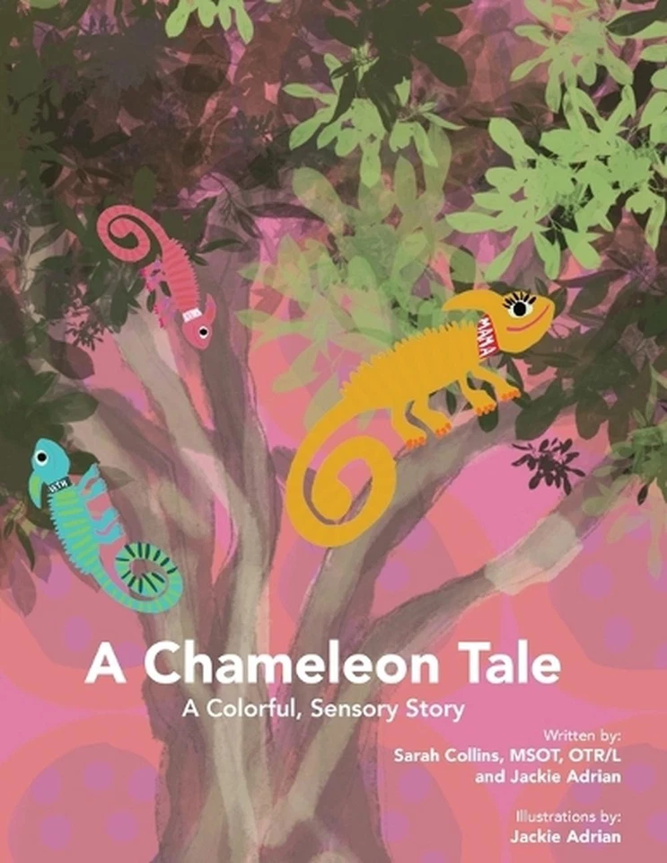 A Chameleon Tale: A Colorful, Sensory Story by Sarah Collins Paperback Book - Image 1 of 1