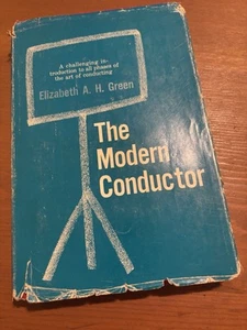 The Modern Conductor by Elizabeth Green Hardcover/DJ 1st Edition 1961 VG FS - Imagen 1 de 14