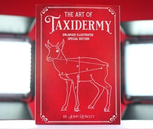 The Art of Taxidermy: Enlarged Illustrated Special Edition book *BRAND NEW* - Picture 1 of 12