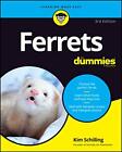 Ferrets For Dummies, Schilling, Kim