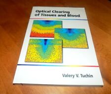 Optical Clearing Of Tissues And Blood Medical Tech Techniques Research Book