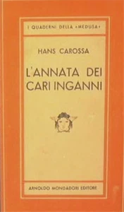 Carossa,Hans. - L'annata dei cari inganni.  - Imagen 1 de 1