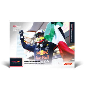 Sergio Perez Red Bull 2021 Topps Now Formula 1 F1 Card #15 Victory in Azerbaijan