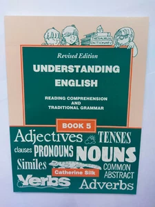 Understanding English Book 5 Reading comprehension and Grammar by Catherine Silk - Picture 1 of 1