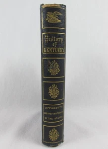 History of Kentucky - Lippincott's Cabinet Histories of the States - 1852 -HB - Picture 1 of 20