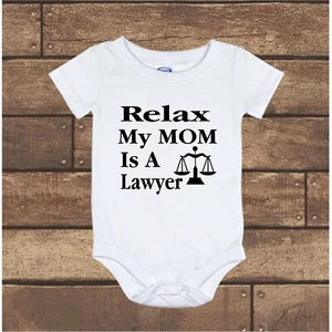 Relax my Mom is a Lawyer Gerber Baby Strampler N - 24M  - Bild 1 von 3