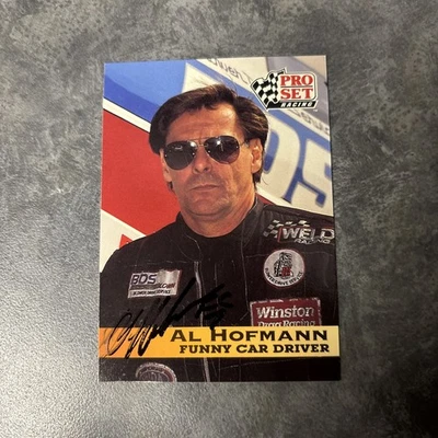 Al Hofmann signed autographed 1992 Pro Set Funny Car Driver # 51 Rare - Image 1 of 2