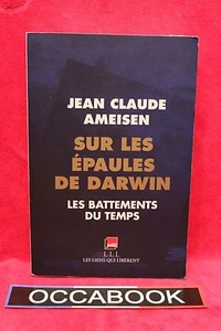 Sur les épaules de Darwin : Les battements du temps - Jean Claude Ameisen - Imagen 1 de 1