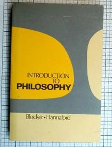 INTRODUCTION TO PHILOSOPHY By H. Gene Blocker & William Hannaford - Picture 1 of 6