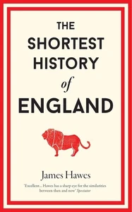 The Shortest History of England Hardcover by James Hawes (Author) 2020 - Picture 1 of 1