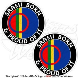 SAMI LEUTE, SAPMI Lappland, Saami Lapps Geboren & Stolz, 75mm Vinyl Aufkleber x2 - Picture 1 of 1