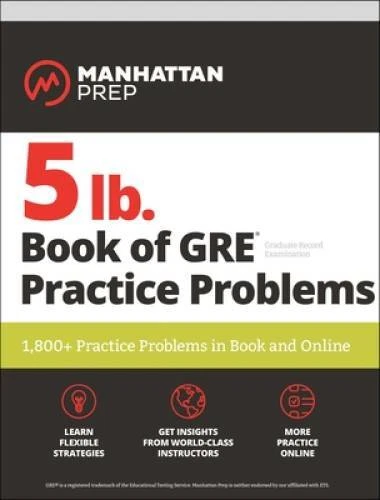5 lb. Book of GRE Practice Problems: 1,800+ Practice Problems in Book and - GOOD - Image 1 of 1