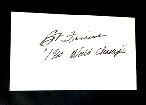 BOB FRIEND a/"1960 WORLD CHAMPS" PITT PIRATES AUTOGRAPHED SIGNED INDEX CARD 3X5 - Picture 1 of 1