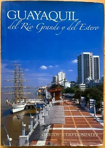 Guayaquil Ecuador Rio Guayas Estuary Waterfront Photography Guide Travel Book - Picture 1 of 16