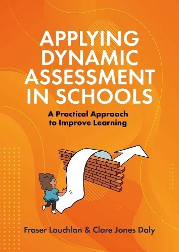 Clare Daly Fraser Lau Applying Dynamic Assessment in Sc (Paperback) (UK IMPORT) - Image 1 of 1