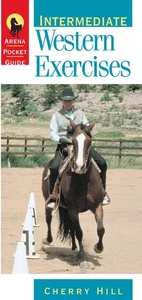 Intermediate Western Exercises (Arena Pocket Guides) - Hill, Cherry - Accept... - Picture 1 of 1