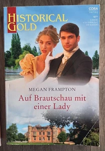 Cora Historical Gold 396 Megan Frampton Auf Brautschau mit einer Lady - Bild 1 von 2