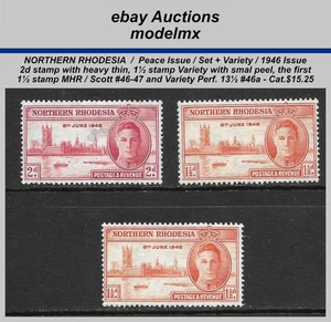 Northern Rhodesia, 1946, Peace Set + Var. Perf. 13½, Sc.#46-46a-47 - Cat.$15.25 - Picture 1 of 2