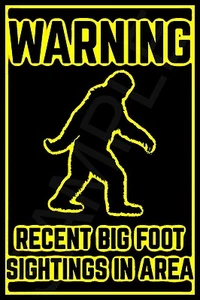 BIGFOOT SASQUATCH SIGN 8x12 ALL WEATHER METAL USA FUNNY MAN CAVE BAR HUNTING - Picture 1 of 1
