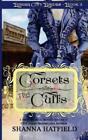 Shanna Hatfield Corsets and Cuffs (Taschenbuch) Baker City Brides