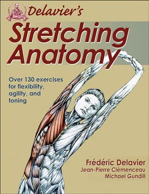 Delavier's Stretching Anatomy by Michael Gundill Book The Cheap Fast Free Post - Image 1 of 2