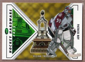 2002-03 Parkhurst Hockey Hardware #NNO Patrick Roy - REDEMPTION UNMARKED CARD