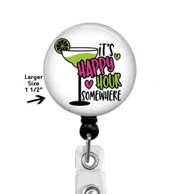 "It’s Happy Hour Somewhere" - Soporte de identificación retráctil, regalo de enfermera y oficina Foto 1 de 4