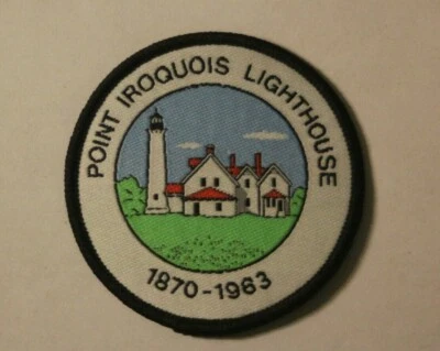 Point Iroquois Lighthouse 1870 - 1963 Vintage Michigan Historic Site Patch Badge - Image 1 of 4