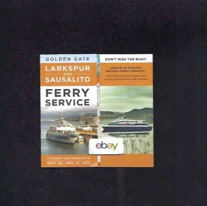 GOLDEN GATE TRANSIT FERRY SERVICE 9/29/2014 LARKSPUR-SAUSALITO-SAN FRANCISCO - Bild 1 von 1