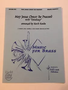 Sheet Music - May Jesus Christ Be Praised - Brass Quintet - Arr Keith Kunda - Picture 1 of 3
