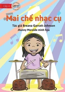 Marni Makes Music - Mai ch nhc c by Breana Garratt-Johnson (Vietnamese) Paperbac - Picture 1 of 1
