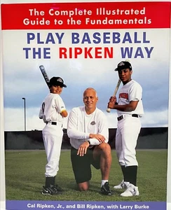 CAL RIPKEN JR BILL RIPKEN Signed 1st Ed "Play Baseball the Ripken Way" JSA COA  - Picture 1 of 3
