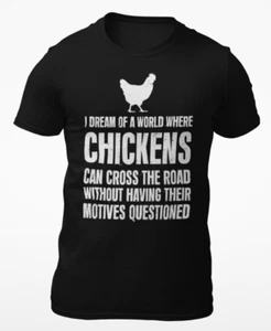 Funny Chicken Crossing The Road Funny Humor Sarcastic T shirt - Picture 1 of 11