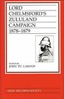 Lord Chelmsford's Zululand Campaign (Army Records Society S.)