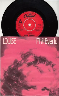 PHIL EVERLY (THE EVERLY BROTHERS) - LOUISE - MINT UK IMPORT CAPITOL45 WPS - NEW - Image 1 of 2