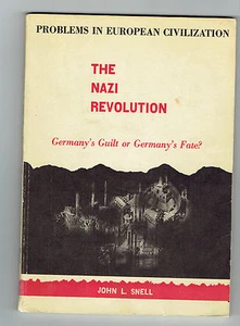JOHN SNELL tpb The Nazi Revolution; Germany's Guilt or Germany's Fate? - Picture 1 of 1