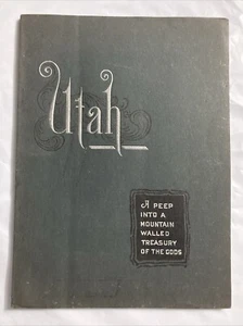 1904 UTAH A Peep Into a Mountain Walled Treasury of the Gods by Donan Good - Picture 1 of 2
