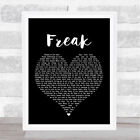 Freak Black Heart Song Lyric Quote Print