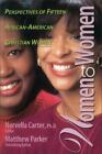 Women to Women Norvella CArter African American Christian Perspectives PB AOB
