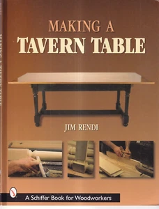 MAKING A TAVERN TABLE by Jim Rendi (2002 Softcover){Y7} - Picture 1 of 2
