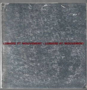LUMIERE ET MOUVEMENT . art cinétique a Paris . musée d'art moderne . 1967 - Imagen 1 de 1