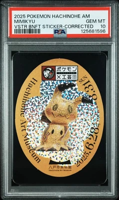 PSA 10 Mimikyu Pokemon Hachinohe Visitor Benefit Sticker 2025 Gem Mint FS - Image 1 of 2