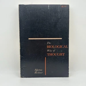 Biological Way of Thought – Morton Beckner – 1968 Univ California Press HC/PB - Picture 1 of 7