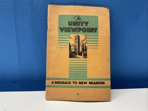 The Unity Viewpoint - A Message To New Readers - Ernest C. Wilson - 1933 - Picture 1 of 4