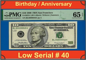 1999 $10 Federal Reserve Note PMG 65EPQ fancy birthday low serial number 40 - Picture 1 of 3