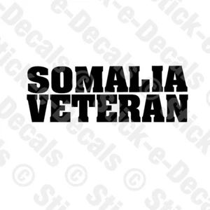 SOMALIA VETERAN Combat Military Vinyl Decal Sticker - Picture 1 of 6
