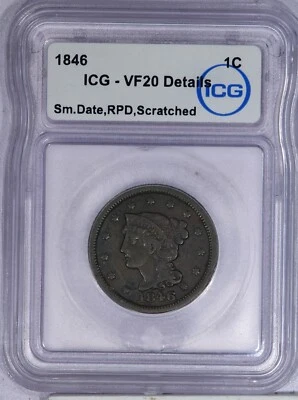 1846 Braided Hair Large Cent 1c ICG VF20 Details - Small Date - RPD - Image 1 of 2