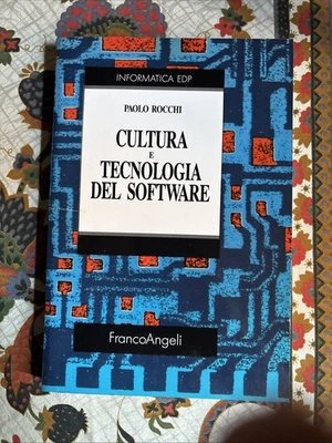 Rocchi Paolo, Cultura e tecnologia del Software, Franco Angeli 1994 - Immagine 1 di 4