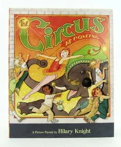THE CIRCUS IS COMING Hilary Knight 2x signiert 2007 HBDJ Fine - Bild 1 von 8